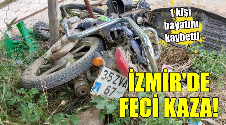 İzmir de feci kaza: 1 ölü