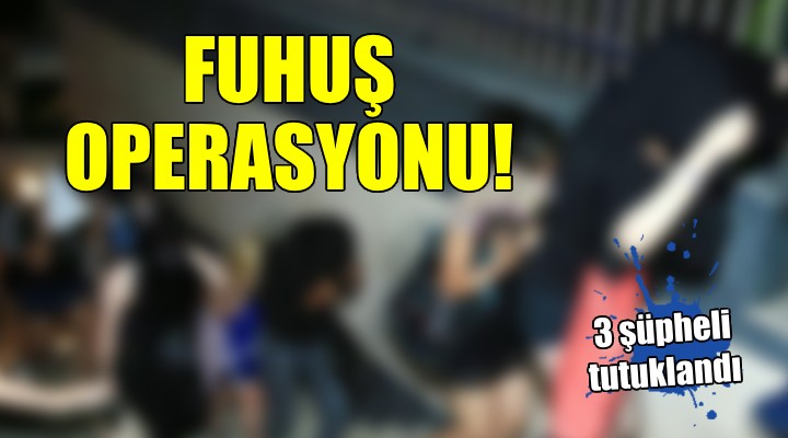 İzmir de fuhuş operasyonu....