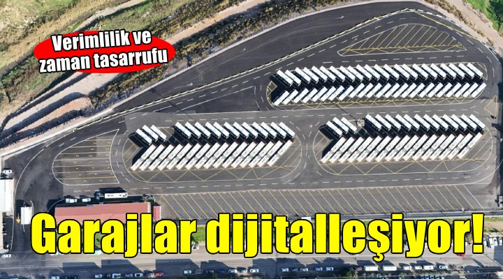 İzmir de garajlar dijitalleşiyor