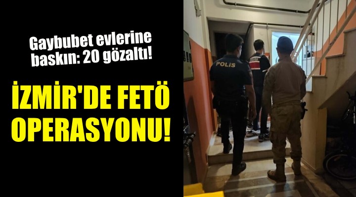 İzmir de gaybubet evlerine baskın: 20 gözaltı!