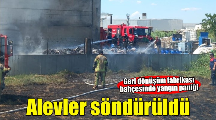 İzmir'de geri dönüşüm fabrikasının bahçesinde çıkan yangın söndürüldü
