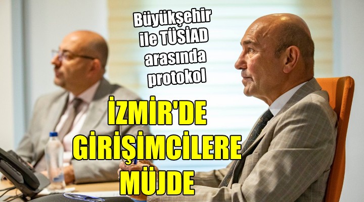 İzmir de girişimcilere müjde...