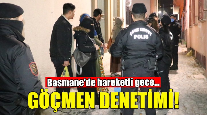 İzmir de göçmen denetimi!