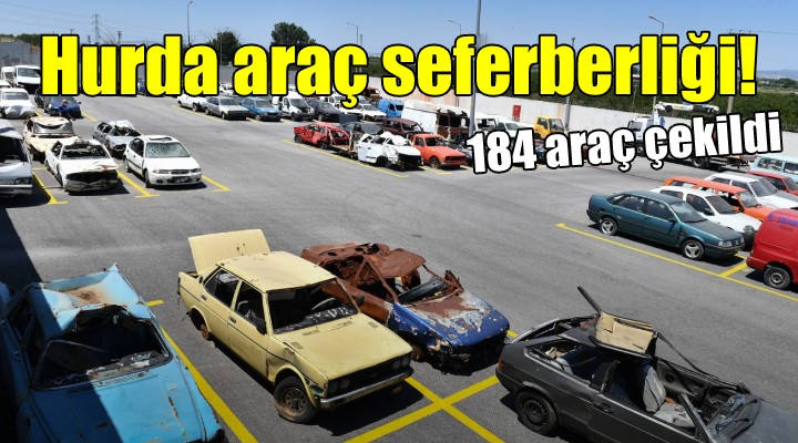 İzmir de hurda araç seferberliği