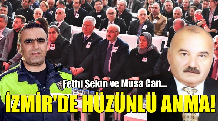 İzmir de hüzünlü anma!