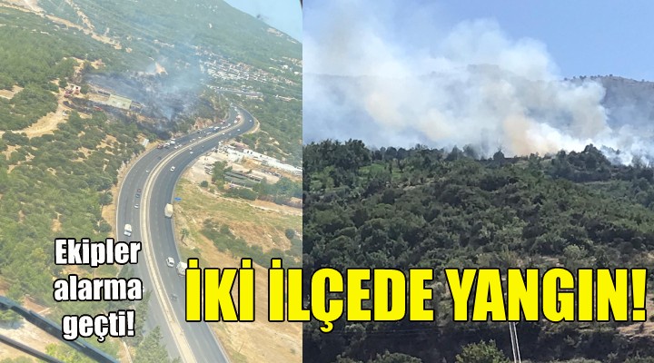 İzmir de iki ilçede yangın!