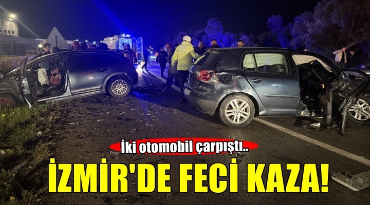 İzmir'de iki otomobil çarpıştı! 4 kişi yaralandı..