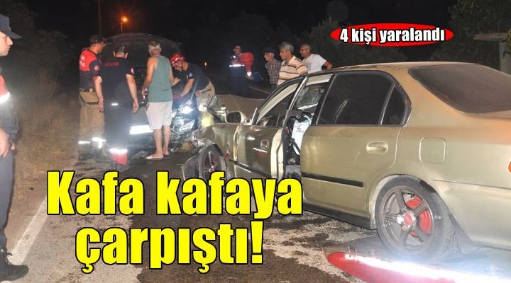 İzmir de iki otomobilin çarpıştığı kazada 4 kişi yaralandı