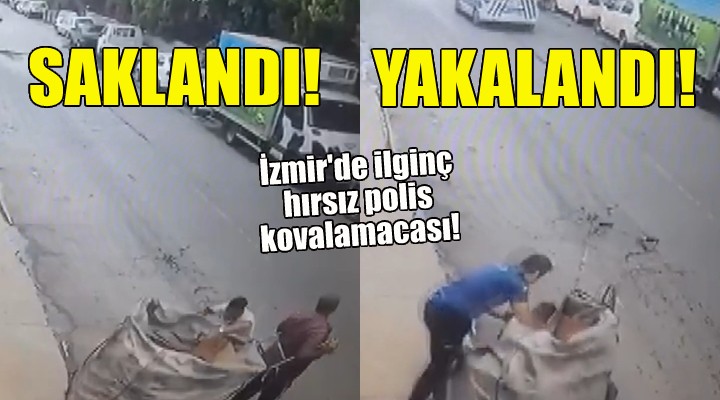 İzmir de ilginç hırsız-polis kovalamacası!