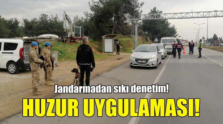 İzmir de jandarmadan huzur uygulaması!