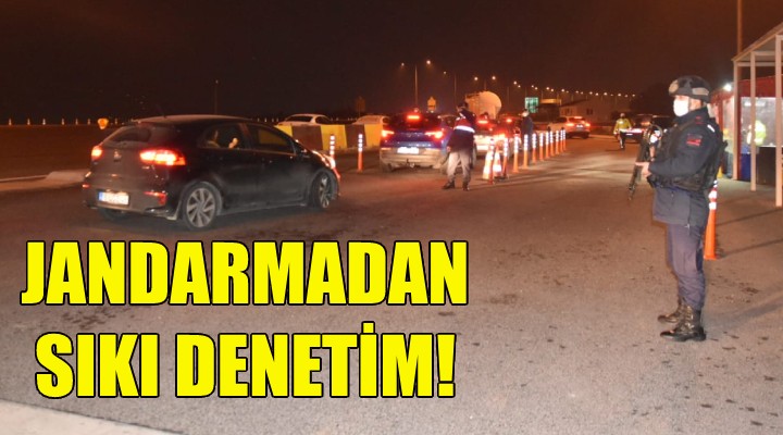 İzmir de jandarmadan sıkı denetim!