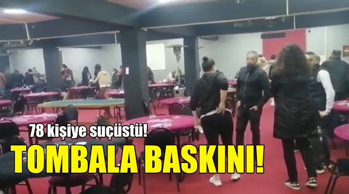 İzmir de jandarmadan tombala baskını!