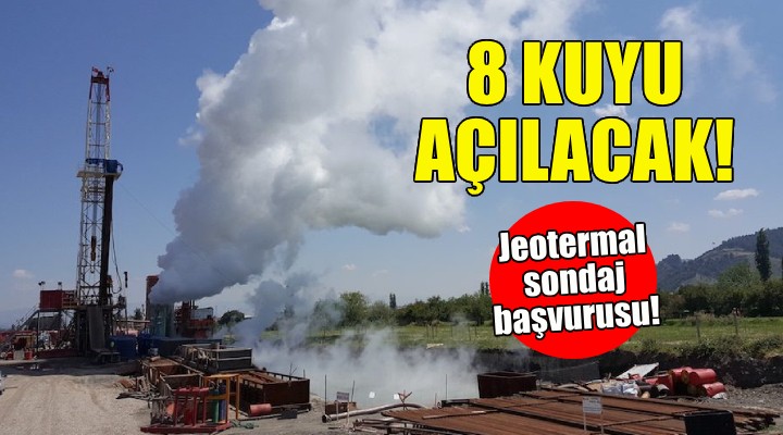 İzmir de jeotermal sondaj başvurusu!