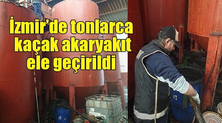 İzmir de kaçak akaryakıt operasyonu....