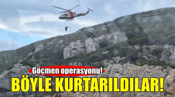 İzmir de kaçak göçmenler helikopterle kurtarıldı!