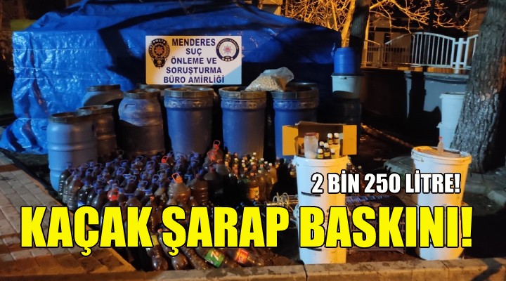 İzmir de kaçak şarap baskını!