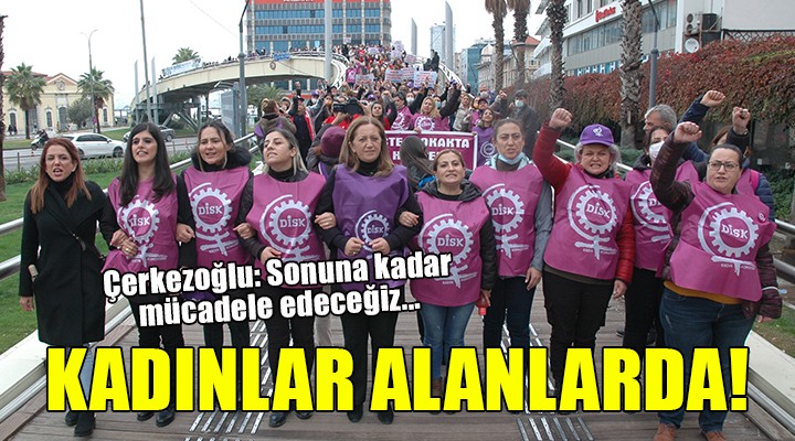 İzmir de kadına yönelik şiddet yürüyüşü...