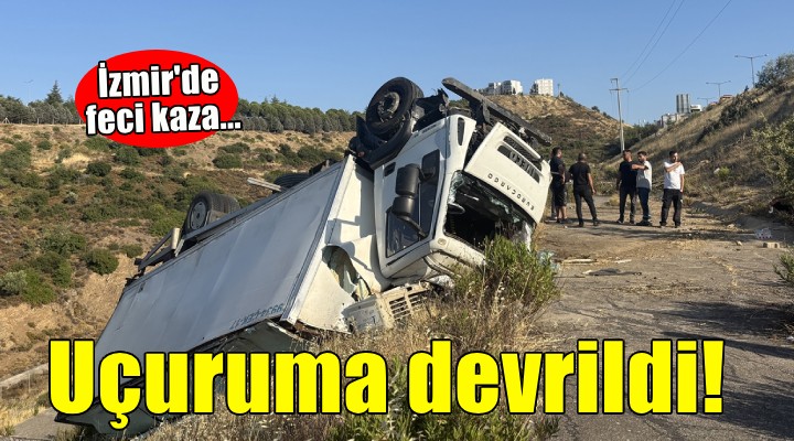 İzmir de kamyon uçuruma devrildi
