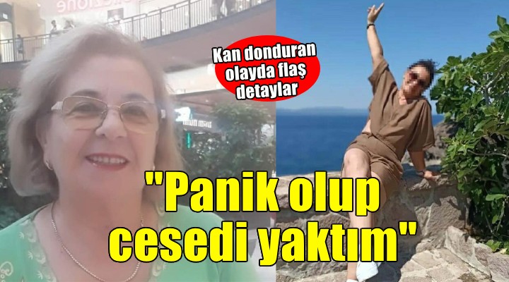 İzmir'de kan donduran olay! Şantiye alanında yanmış kadın cesedi bulundu...
