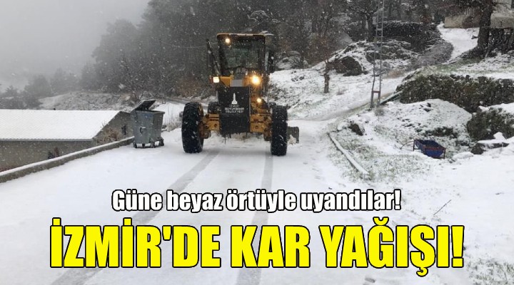 İzmir de kar yağışı!