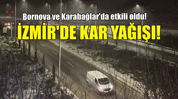 İzmir de kar yağışı!