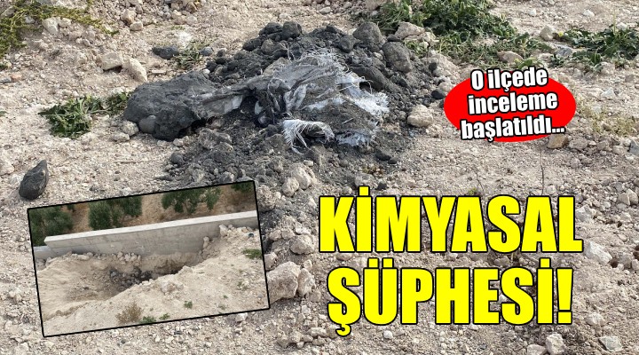 İzmir de  kimyasal atık  şüphesine inceleme