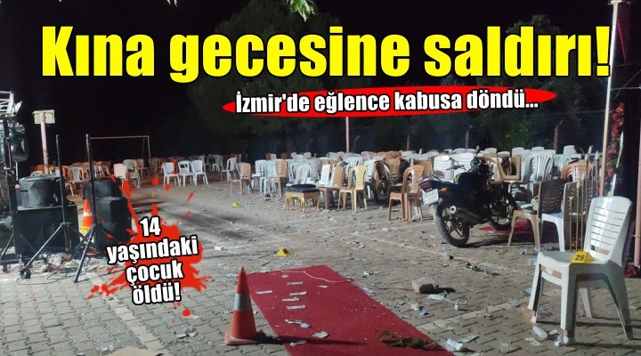 İzmir de kına gecesine silahlı saldırı!
