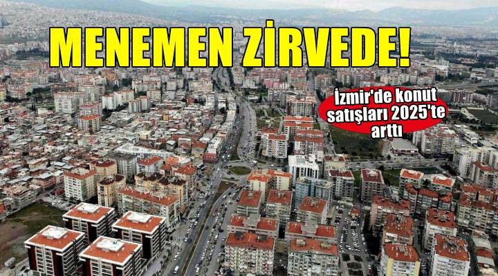 İzmir de konut satışları yüzde 20,6 arttı