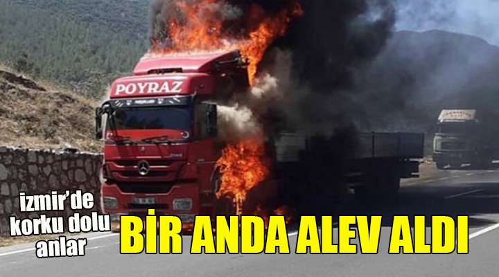 İzmir de korku dolu anlar... Bir anda alev aldı