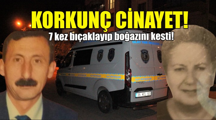 İzmir de korkunç cinayet!