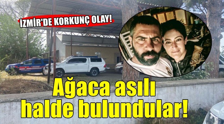 İzmir de korkunç olay... Sevgilisi ise ağaçta asılı bulundu!