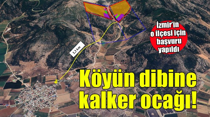 İzmir de köyün dibine kalker ocağı!