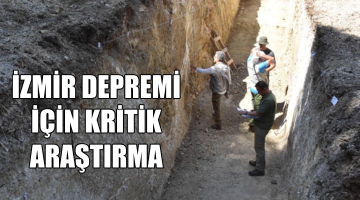 İzmir de kritik deprem araştırması...