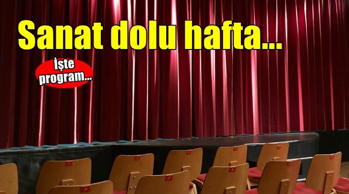 İzmir'de kültür sanat etkinlikleri.. Program yoğun!