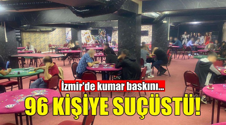 İzmir de kumar baskını... Yine Bornova!