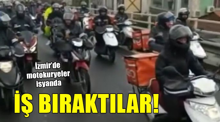 İzmir de motokuryeler iş bıraktı!