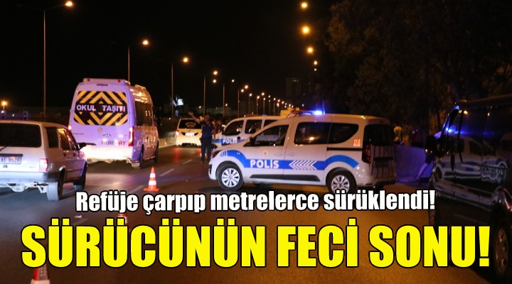 İzmir de motosiklet sürücüsünün feci sonu!