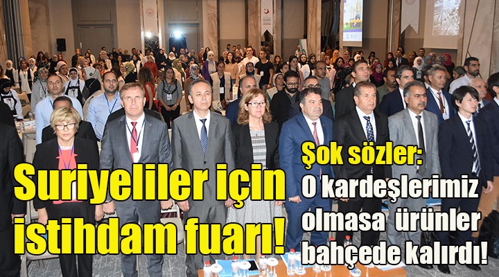 İzmir de Suriyeliler için istihdam fuarı!