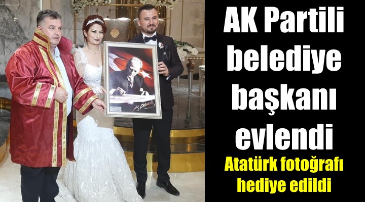 İzmir de o belediye başkanı evlendi!