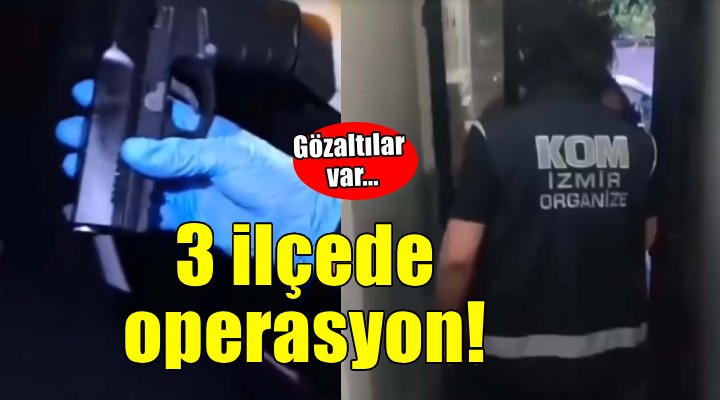 İzmir de operasyonlar... 7 kişi gözaltına alındı