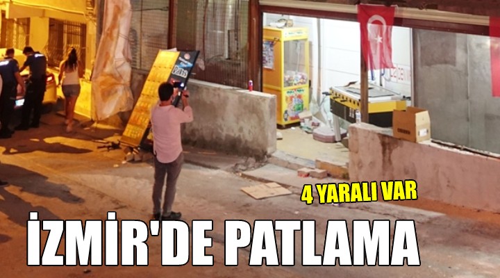 İzmir de patlama: 4 yaralı