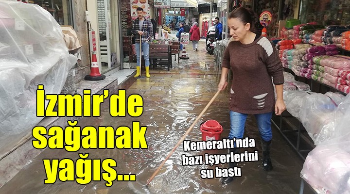 İzmir de sağanak yağış...