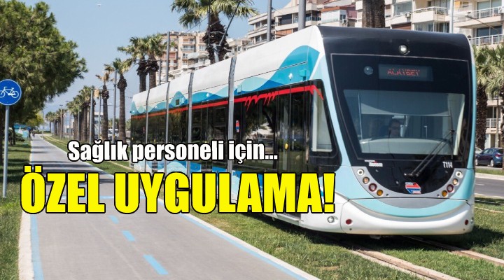 İzmir de sağlık çalışanları için özel uygulama!