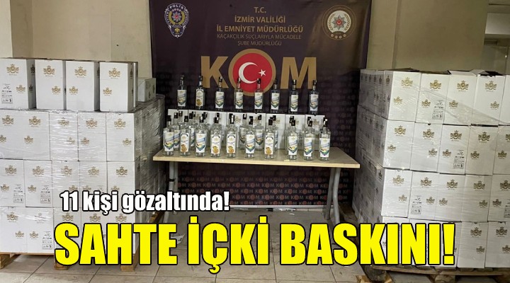 İzmir de sahte içki baskını!