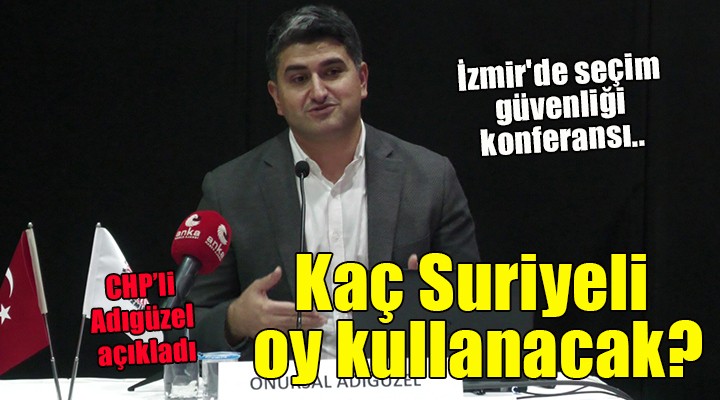 İzmir de seçim güvenliği konferansı...