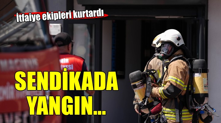 İzmir de sendika binasında yangın