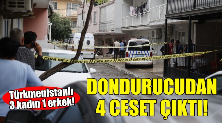 İzmir de sır olay... Derin dondurucuda 4 ceset!