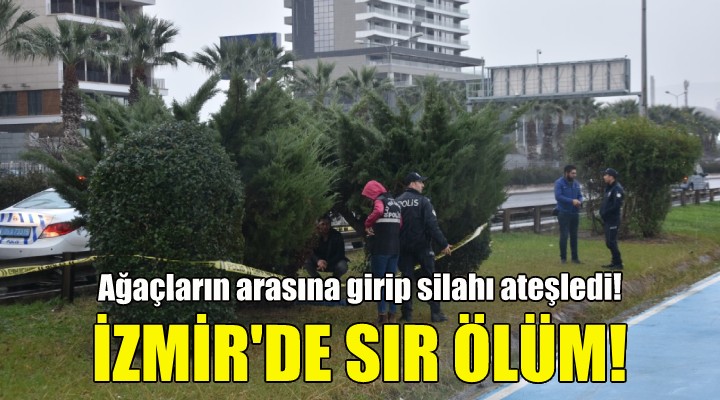 İzmir de sır ölüm!