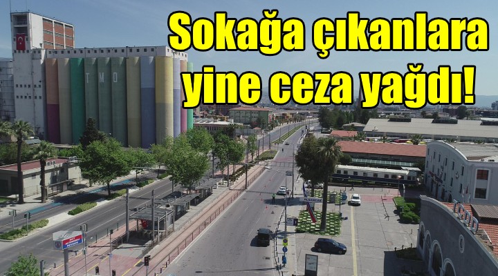 İzmir de sokağa çıkan 1203 kişiye ceza