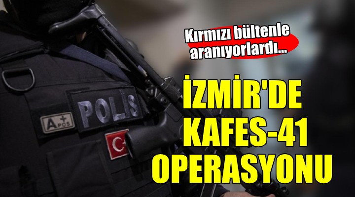 İzmir de suç örgütü operasyonu...